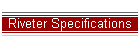 Riveter Specifications